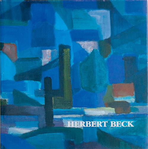 Herbert Beck. Ölbilder und Aquarelle